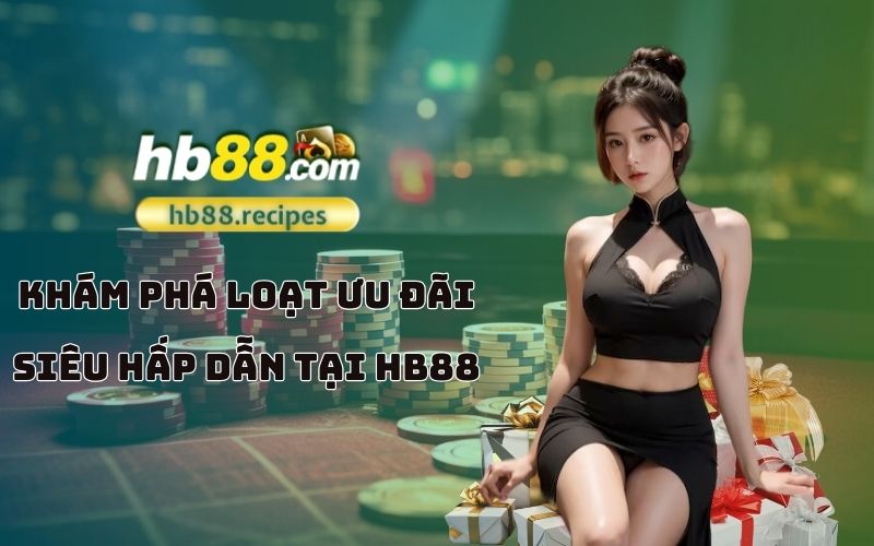 Ưu đãi HB88